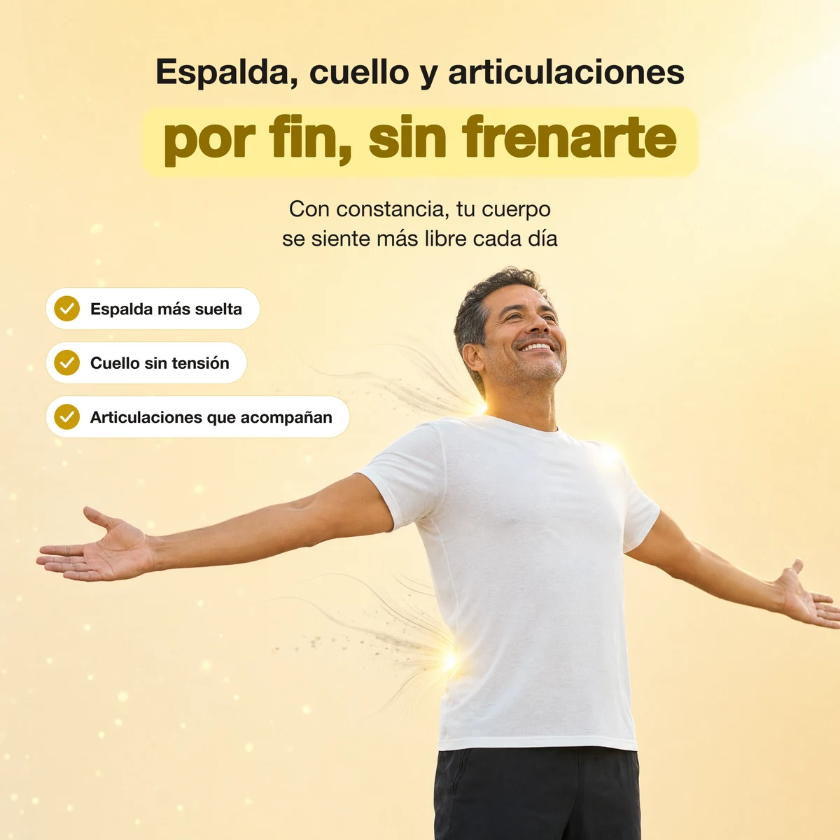 Espalda, cuello y articulaciones por fin sin frenarte — movilidad recuperada con constancia